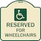 Signmission Reserved for Wheelchairs W/ Graphic Heavy-Gauge Aluminum Sign, 18" x 18", TG-1818-23166 A-DES-TG-1818-23166 - alternate 1